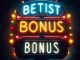 Betist Bonus